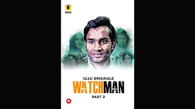 Watchman – (Part 2)