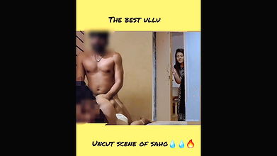 Best ullu scenes saho uncut