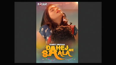 Dahej Me Saala (2021) UNRATED  HDRip Hindi S01 Complete Hot Web Series