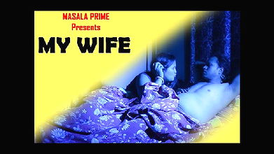 My Wife – 2021 – Bengali Short Film – MasalaPrime