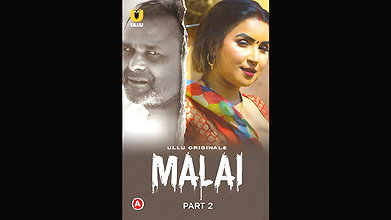 Malai – Part 2  Episode 4 -5