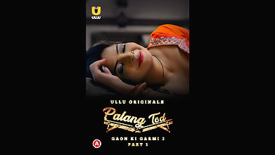 Gaon Ki Garmi (Part -1 ) S03 Ep1-4 Ullu