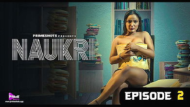 Naukri Ep2 1080p Primeshots