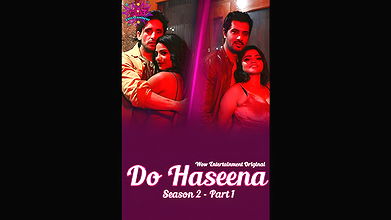 Do Haseena Season 2 Epi 1-2 Wow Entertainment