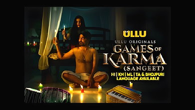 Games Of Karma (Sangeet) ullu 1080p