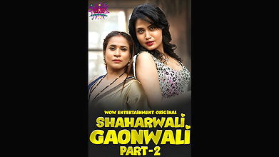 Shaharwali Gaonwali part 2 Episode 3 Wowentertainment