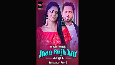 Jaan Bujh Kar S02 Part-02 Voovi