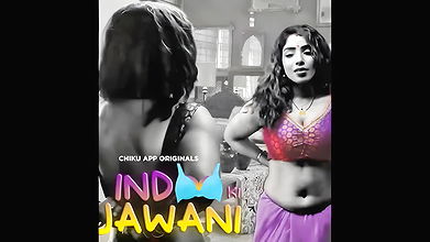 Indoo Ki Jawani Epi 1-4 Chikuapp