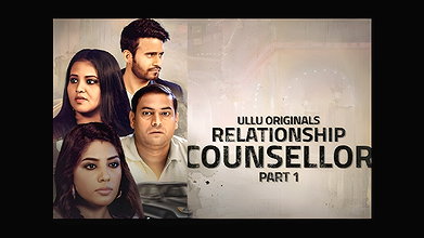 Relationship Counsellor ( Part – 1 )