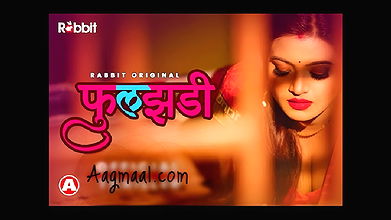 Phuljhadi – 2021- Hindi Hot Web Series – RabbitMovies