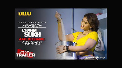 Charmsukh Aate Ki Chakki full Ullu