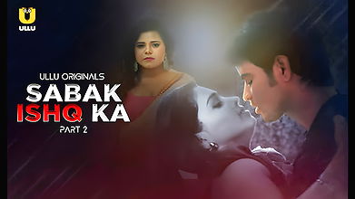 Sabak Ishq Ka – Part 2