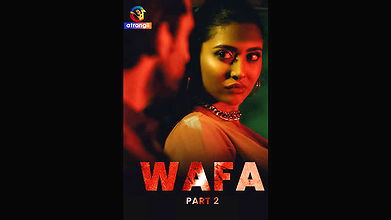 Wafa – Part 2 Atrangii