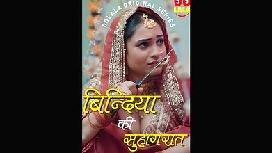 Bindiya Ki Suhaagraat Ep1-2 Oolala