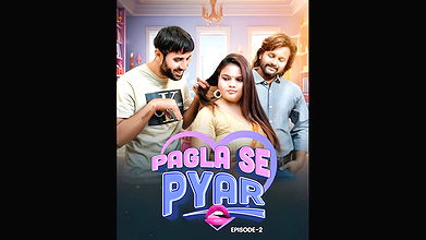 PAGLA SE PYAR Epi 2 Moodx