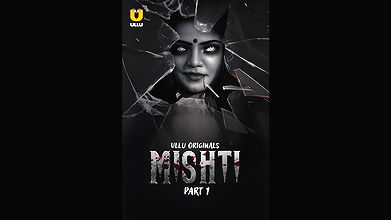 Mishti – Part 1