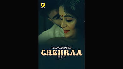 Chehraa – Part 1 Ullu
