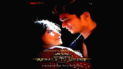 Apnale Tu Mujhe – A musical short film
