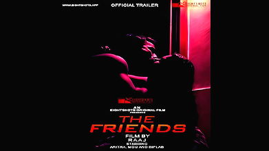 The Friends – Episode 1 & 2