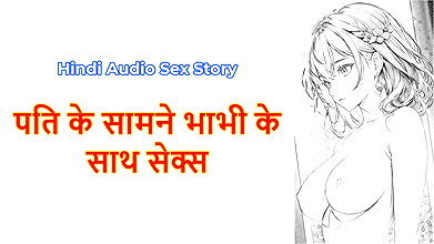 Hindi Sex Story – Chudai ki kahani – Sex with a Bhabhi in front of her husband
