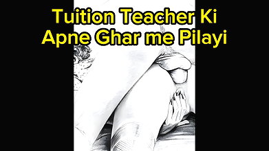 Tution Teacher ki Ghar Me Anal Sex MMS