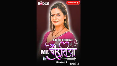 Mr Chourasiya P2 Ep3-4
