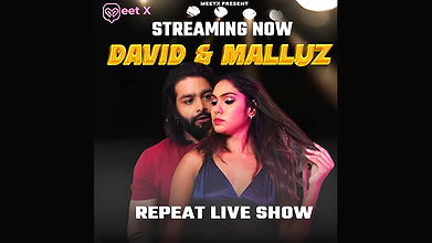 Baby Malluz and David Meetx Live