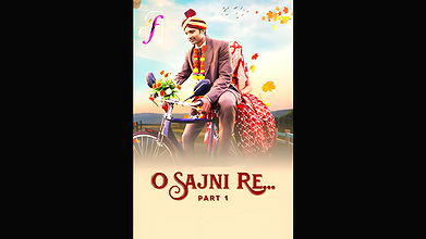 O Sajni Re Part1 Ep1-3 Feel