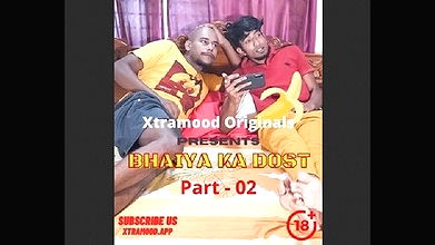 Bhaiya Ka Dost Part-II