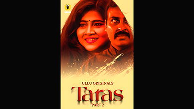 Taras Part2 Ep4-6 Ullu