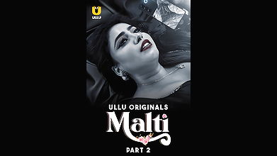 Malti Part – 02 Ep4-5 Ullu