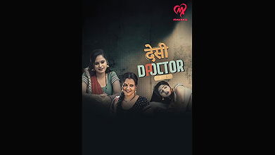 Desi Doctor Ep1-2 MakhanApp