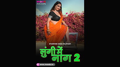 Lungi me Naag Epi2 Moodx