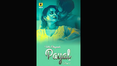 Payal Part – 02 Ep5-7 Ullu