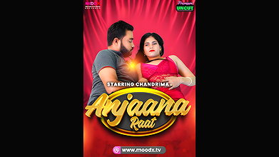 Anjaana Raat MoodX