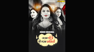 Ajab Bhanje Ki Gazab Maamiyan (2025) UNRATED 1080p HDRip Jugnu S01E01T02 Hot Series
