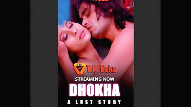 Dhokha : A Lust Story Episode 1