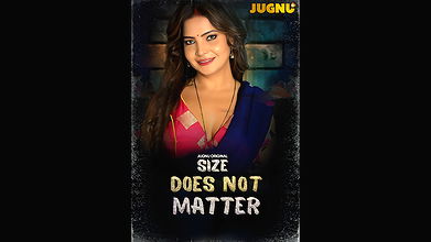 Size Does Not Matter 2025 Jugnu S01E01T02 Hot Series