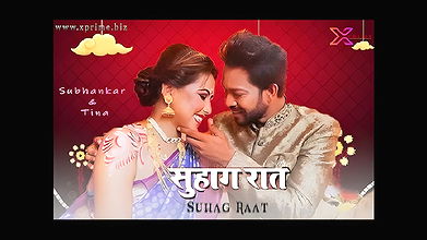 Suhaagraat – (2021) -720p– Hindi Hot Web Series – xprime