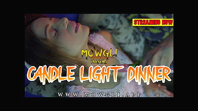 Candle Light Dinner (2021) UNRATED 720p HEVC HDRip Mowgli Hindi Short Film