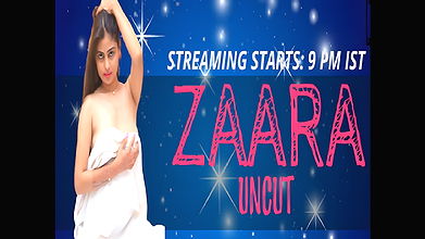 Zaara Uncut