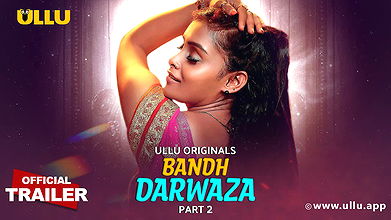 Bandh Darwaza Part 2 Ullu