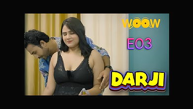 Darji S01E03 – 2022 – Hindi Hot Web Series – WOOW