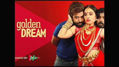 Golden Dream – 2021 – Hindi Hot Short Film – HokYo