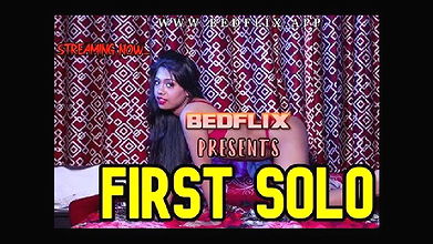 First Solo (2020) UNRATED Hot Video – BEDFlix