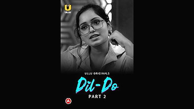 Dil-Do – (Part -2)
