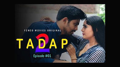 Tadap S02 All epi (2020) UNRATED Hindi Hot Web Series