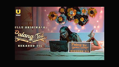 Palang Tod – Bekaboo Dil full – 2021 – Hindi Hot Web Series – UllU