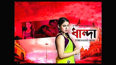 Dhanda (2020) UNRATED Bengali Hot Web Series – ElectEcity Originals