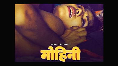 Mohini – 2021 – Hindi Hot Web Series – Rabbit